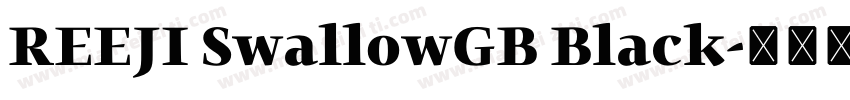 REEJI SwallowGB Black字体转换